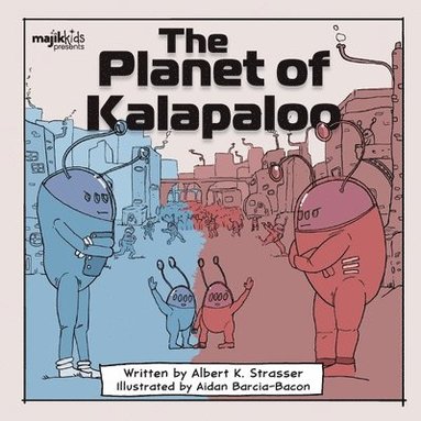 bokomslag The Planet of Kalapaloo