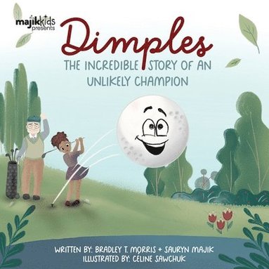 Bradley T Morris - Dimples, Häftad