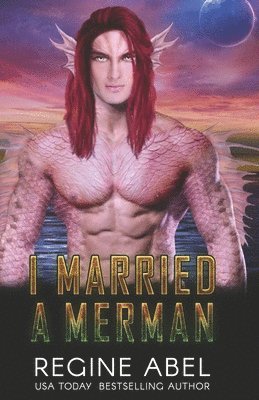 Regine Abel - I Married A Merman, Häftad