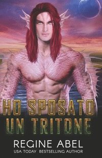 bokomslag Ho Sposato Un Tritone