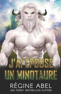 bokomslag J'ai pous Un Minotaure