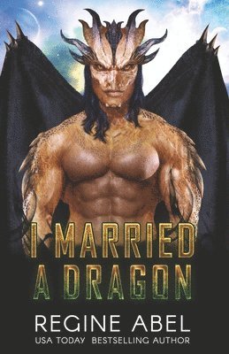 Regine Abel - I Married A Dragon, Häftad