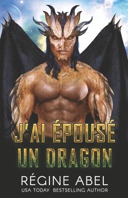 J'ai Epouse Un Dragon 1