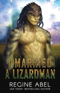 bokomslag I Married A Lizardman