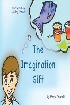 Mary Connell - Imagination Gift, Häftad