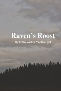 bokomslag Raven's Roost