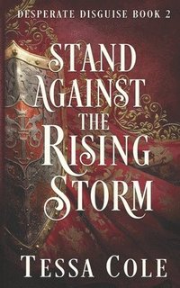 bokomslag Stand Against the Rising Storm