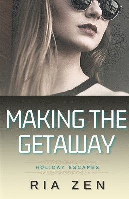 Making the Getaway 1