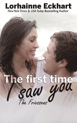 bokomslag First Time I Saw You
