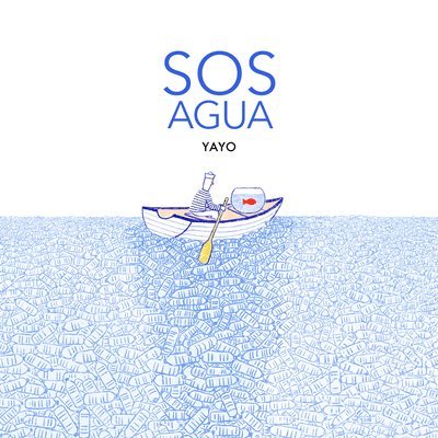 Yayo - SOS Agua, Inbunden