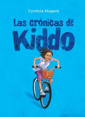 Cynthia Nugent - Las Crónicas de Kiddo, Häftad