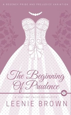 The Beginning of Prudence 1