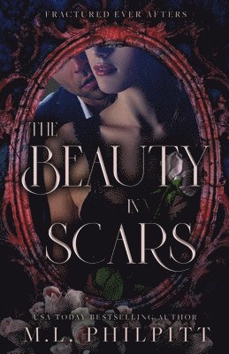 M L Philpitt - Beauty in Scars, Häftad