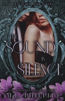 M L Philpitt - Sound in Silence, Häftad