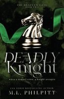 M L Philpitt - Deadly Knight, Häftad