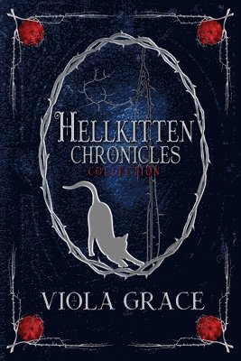 Viola Grace - Hellkitten Chronicles Collection, Häftad
