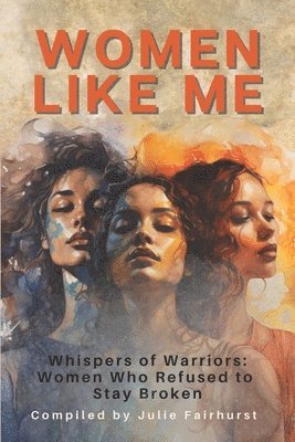 Kay Bohemier, Jill Fischer, Heather O'Reilly - Women Like Me, Häftad