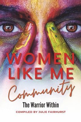 Anne-Marie Harris, Lois A Unger, Susan McCormack - Women Like Me Community, Häftad
