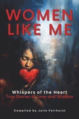 Joanne Smith, Loretta Lebreton, Tammie Trites - Women Like Me, Häftad