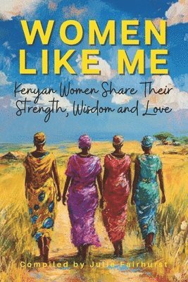 Kim Lee, Pauline Atitwa, Unice Nerima, KIM LEE, PAULINE ATITWA - Women Like Me, Häftad