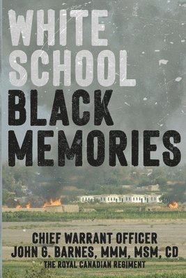John G Barnes, John G. Barnes, G Barnes, John - White School, Black Memories, Häftad
