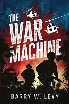 Barry W Levy - War Machine, Häftad. Tillgänglighet: Lägg i varukorg