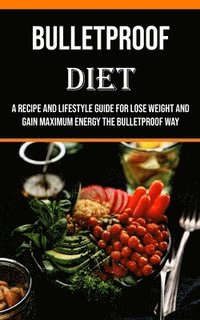 bokomslag Bulletproof Diet