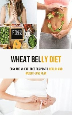 Wheat Belly Diet 1