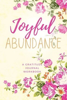 Joyful Abundance