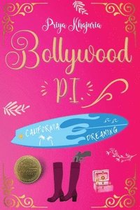 bokomslag Bollywood P.I. California Dreaming