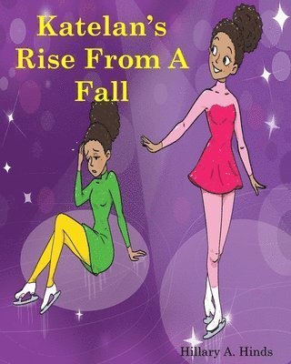 Katelan's Rise From A Fall