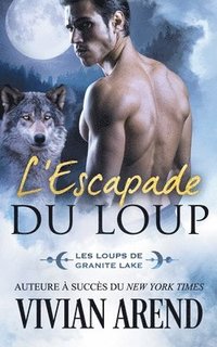 bokomslag L'Escapade du loup