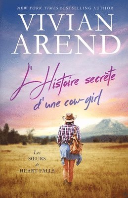 Vivian Arend - L'Histoire secrète d'une cow-girl, Häftad