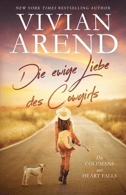 Vivian Arend - ewige Liebe des Cowgirls, Häftad