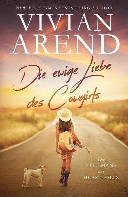 Vivian Arend - ewige Liebe des Cowgirls, Häftad