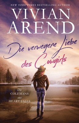 Vivian Arend - verwegene Liebe des Cowgirls, Häftad