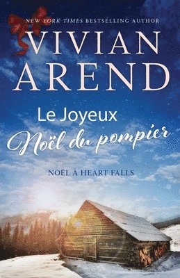 Vivian Arend - Joyeux Noël du pompier, Häftad