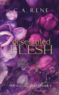 bokomslag Desecrated Flesh