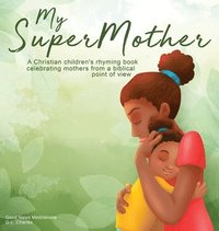bokomslag My Supermother