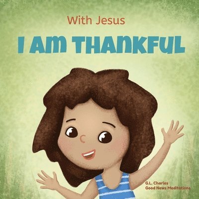 With Jesus I am Thankful 1