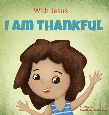 bokomslag With Jesus I am Thankful
