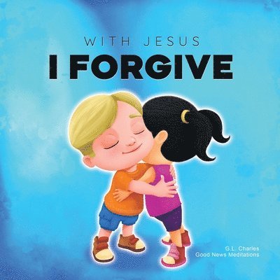 With Jesus I Forgive 1