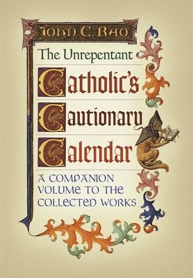 bokomslag Unrepentant Catholic's Cautionary Calendar