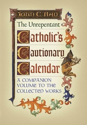 The Unrepentant Catholic's Cautionary Calendar 1