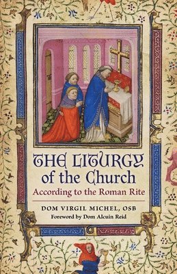 Virgil Michel - Liturgy of the Church, Häftad