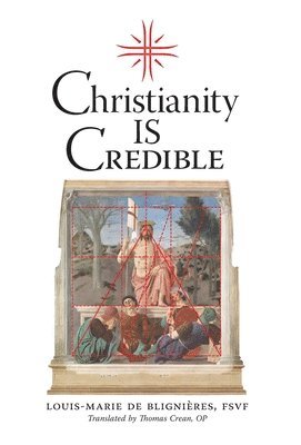 bokomslag Christianity is Credible