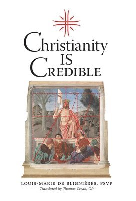 bokomslag Christianity is Credible