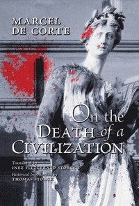 bokomslag On the Death of a Civilization