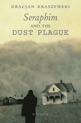 Seraphim and the Dust Plague 1