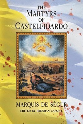 The Martyrs of Castelfidardo 1